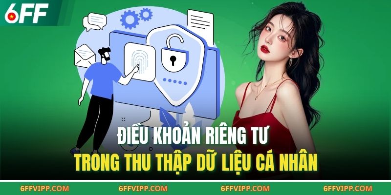 Điều khoản riêng tư trong thu thập dữ liệu cá nhân