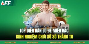 Top Diễn Đàn Lô Đề Miền Bắc Kinh Nghiệm Chơi Xổ Số Thắng To